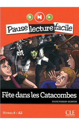 Fete dans le catacombes N 4/8 A2 - L+CDA - Lec Ados Pause Lec Facile