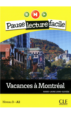 Vacances a Montreal N 3/8 A2 - L+CDA - Lec Ados Pause Lec Facile