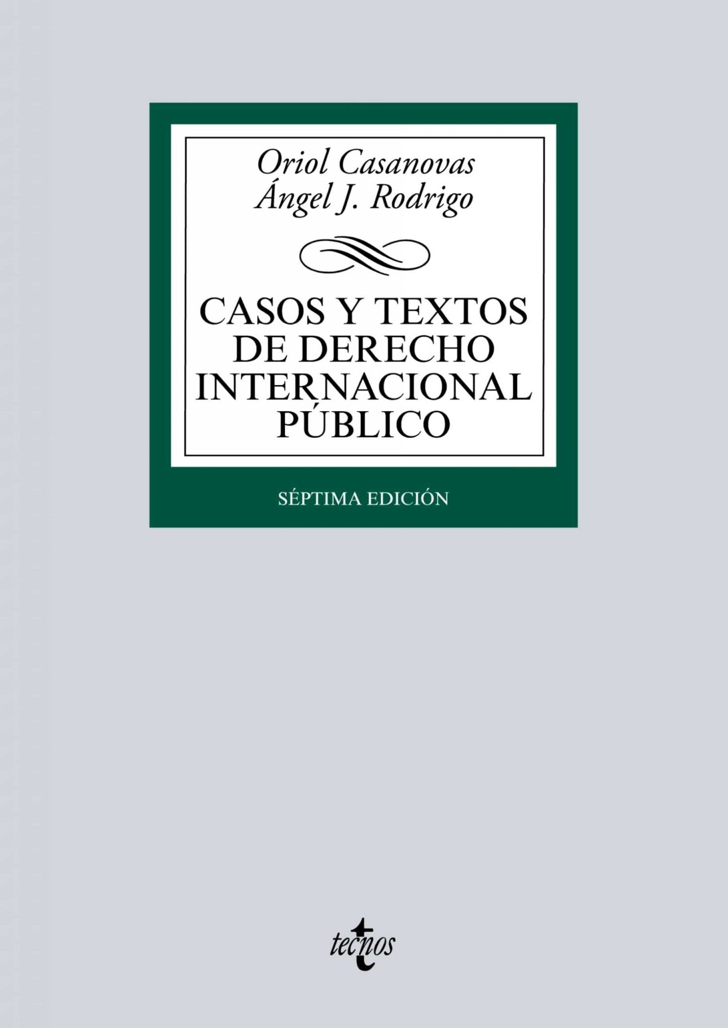 Casos y textos de Derecho Internacional público