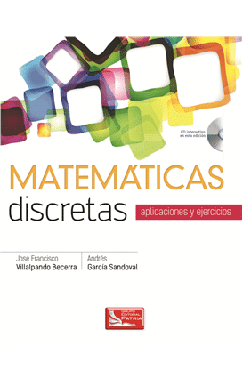 Matemática discretas aplicaciones y ejercicios