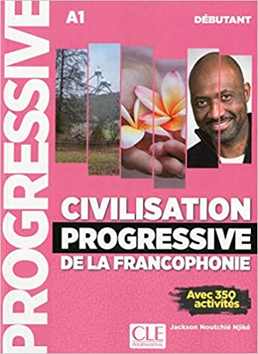 Civilisation progressive de la francophonie débutant A1