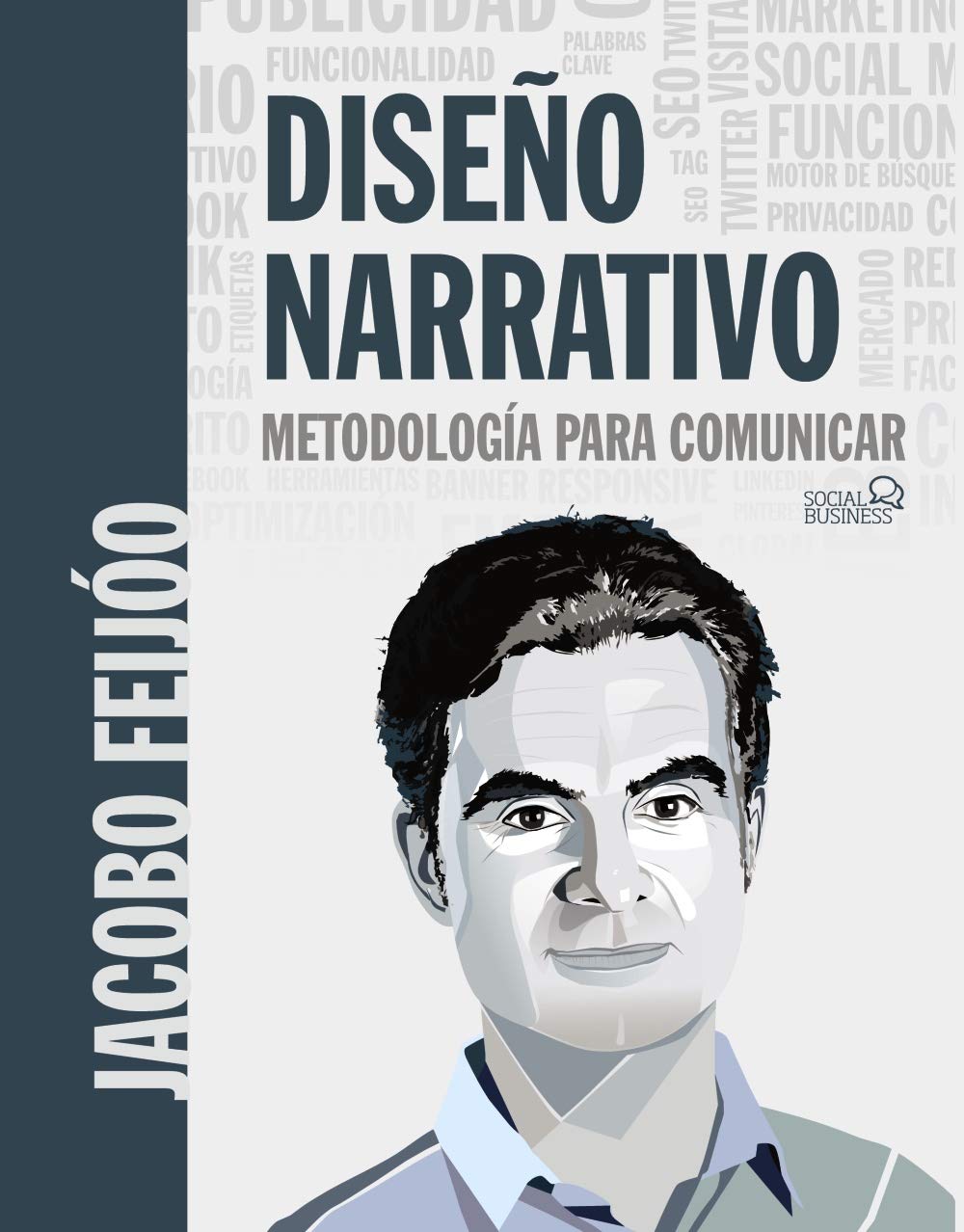 Diseño Narrativo. Metodología para comunicar