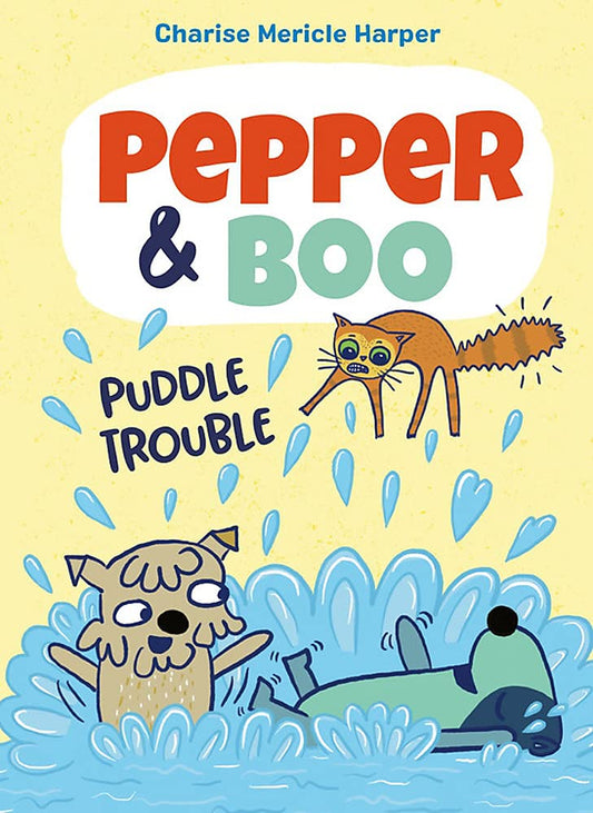 Pepper and Boo: Puddle Trouble