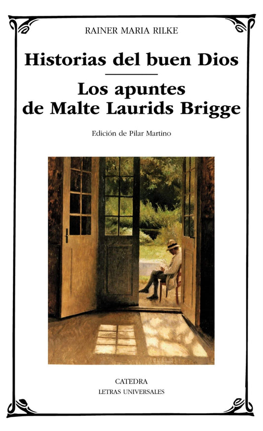 Historias del buen Dios; Los apuntes de Malte Laurids Bridge