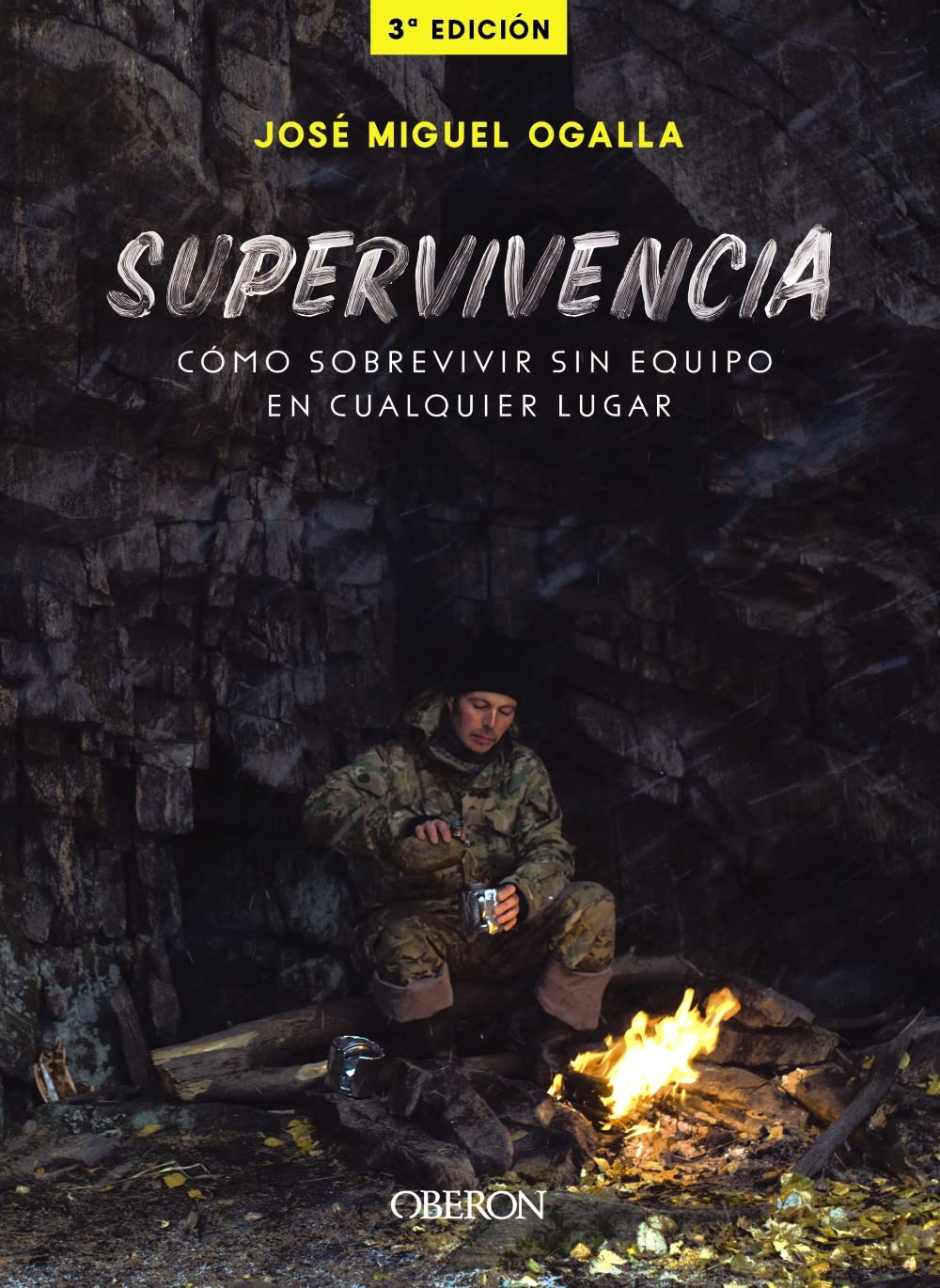 Supervivencia. Cómo sobrevivir sin equipo en cualquier lugar