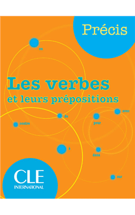 Precis Les verbes et leurs prepositions N Deb F Deb Inter Av Perf - Dict - Compl