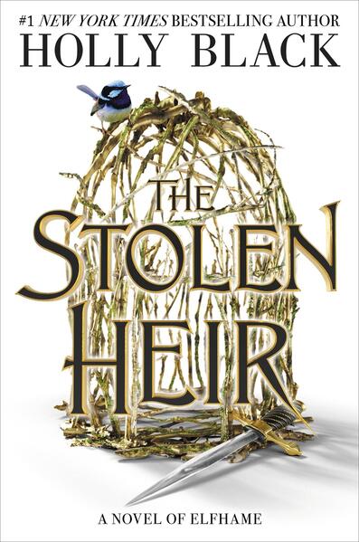 The Stolen Heir : A Novel of Elfhame