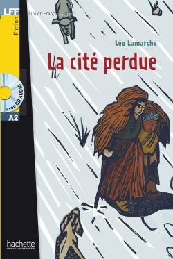 A2 La Cité Perdue (CD + Audio)