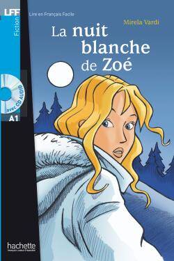 A1 La Nuit Blanche de Zoé (CD + Audio)