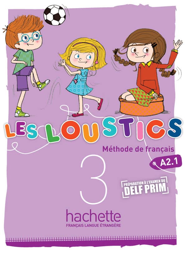 Les Loustics 3 : Livre de l'élève