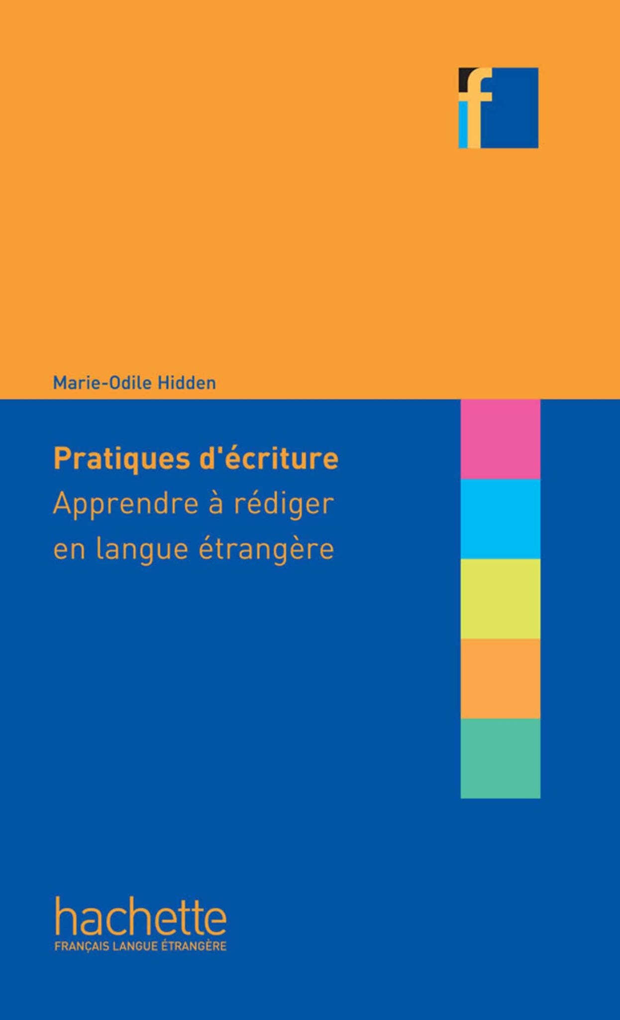 Pratiques d'écriture: apprendre à rédiger en langue étrangère