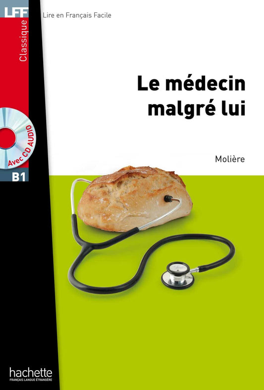 LFF - Classique - B1 - Le Médecin malgré lui