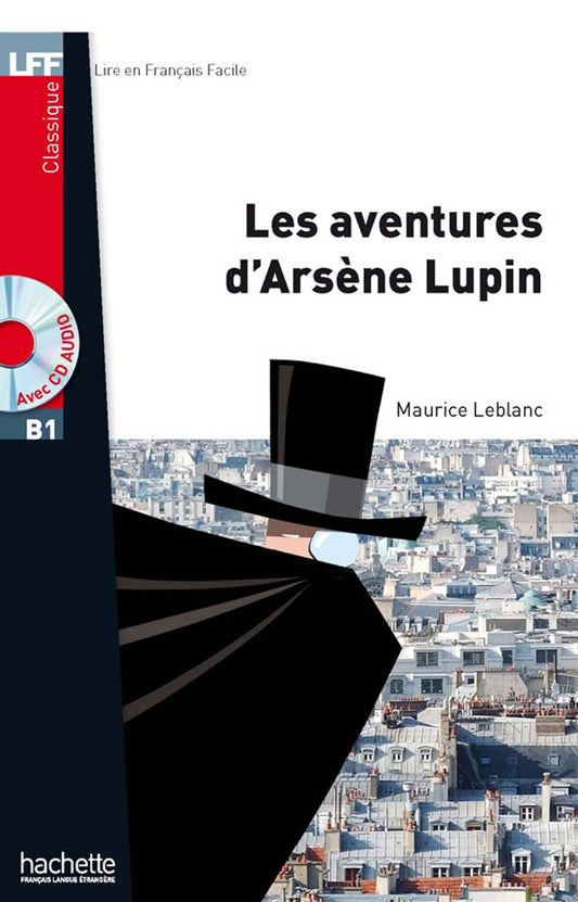 LFF - Classique - B1 - Les Aventures d'Arsène Lupin