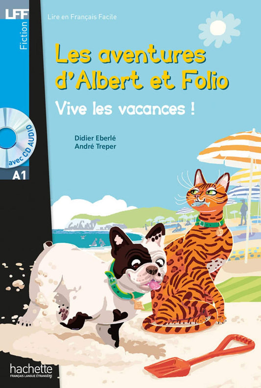 Albert et Folio Vive les vacances! (CD + Audio)