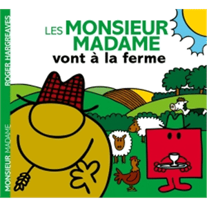 Monsieur Madame vont à la ferme