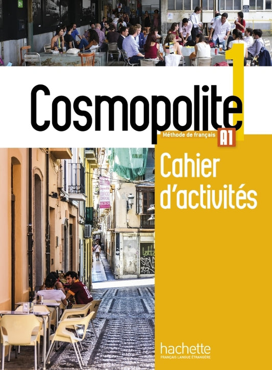 Cosmopolite 1 - Cahier d'activités