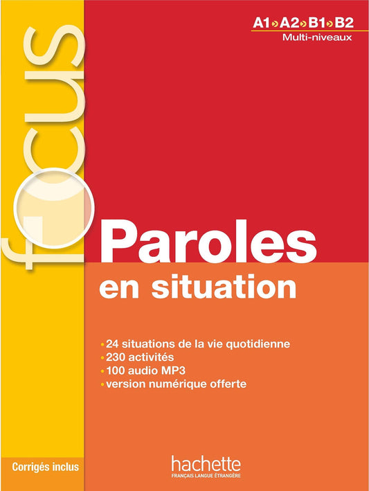 Focus Paroles en situation