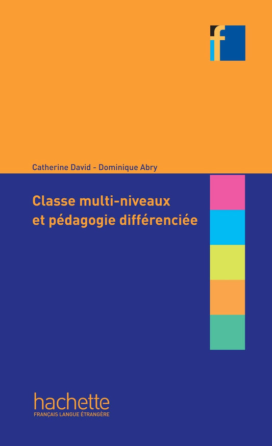 Classes hétérogènes et pédagogie différenciée