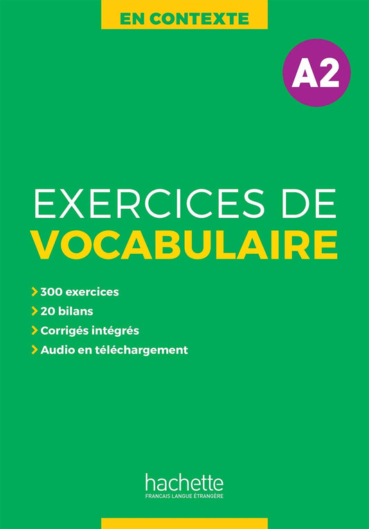 En contexte Exercices de vocabulaire A2