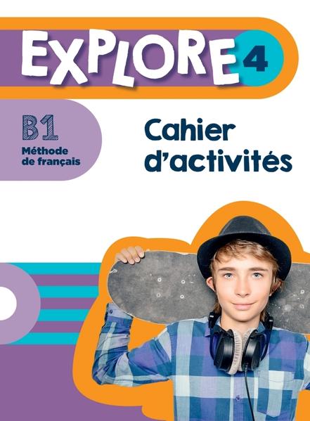 Explore 4 Cahier d´activités B1 audio en téléchargeable