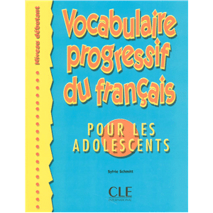 Vocabulaire Progr du Francais pour les Ados N Deb Livre - Compl