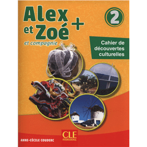 Alex et Zoe + 2 N A1 - Cahier decouv. Cult. - M Enfant