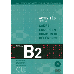 Activités pour le CECR Niveau B2