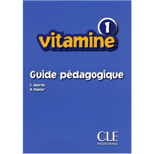 Vitamine 1 Nivel A1 Guide pédagogique