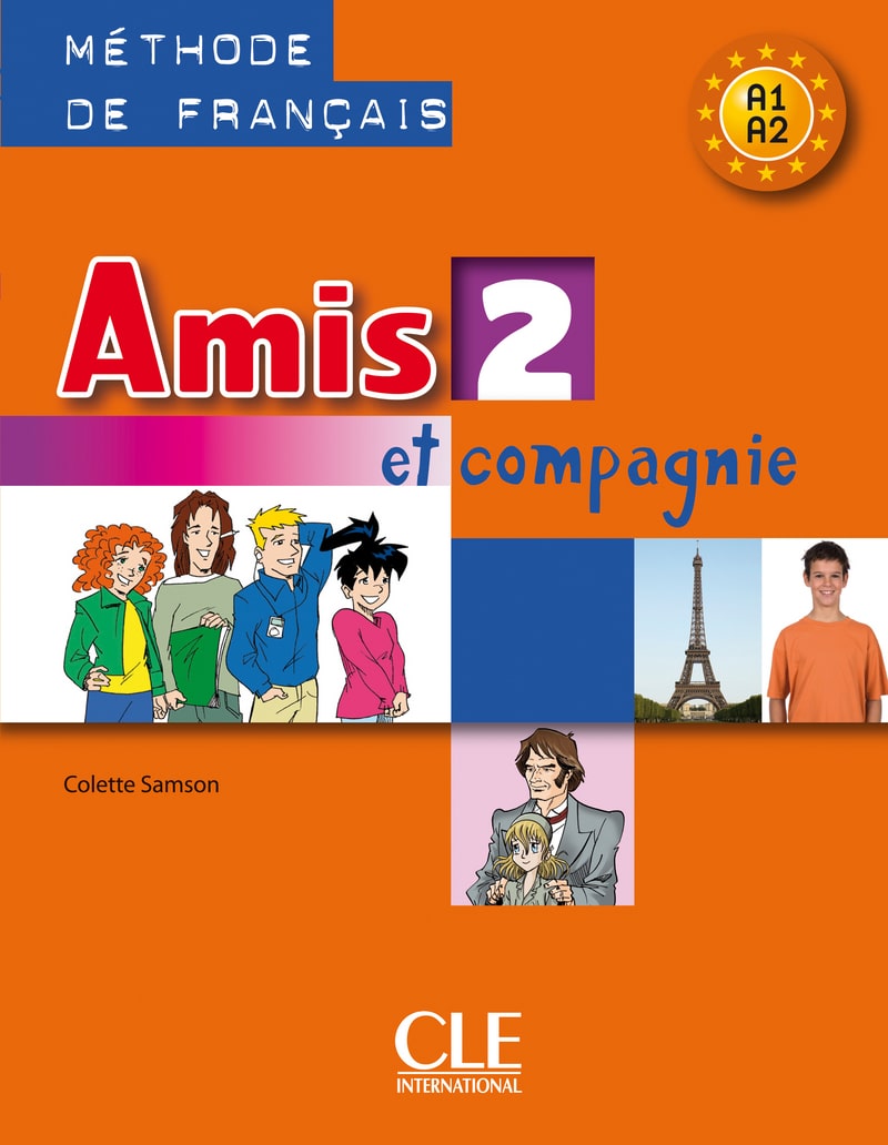 Amis et Compagnie 2 Nivel A1- A2 Libro del alumno