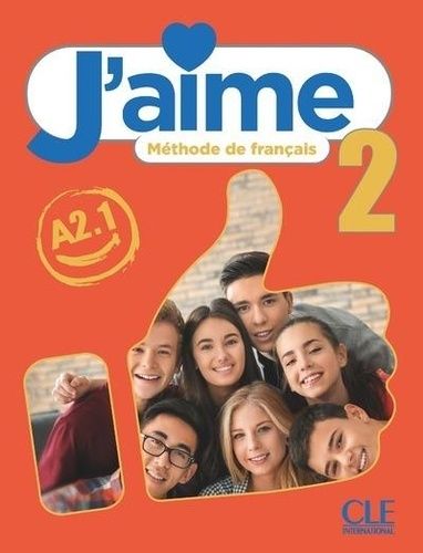 J'aime 2 Livre de l'élève