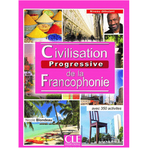 Civilisation Progr de la francophonie N. Deb 2e ed - Compl