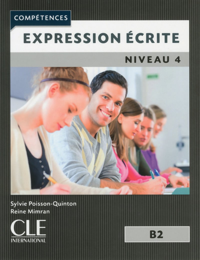 Expression Ecrite Nivel 4 B2 Libro adolescentes y adultos (2 Ed.)