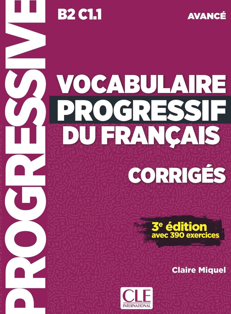 Vocabulaire progressif du francais Nivel B2-C1 Libro de respuestas