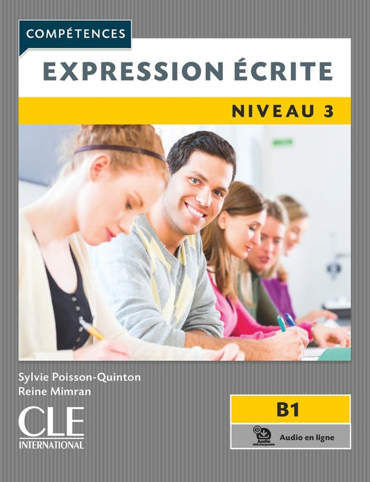 Expression écrite 3 Niveau B1 Livre + audio en ligne