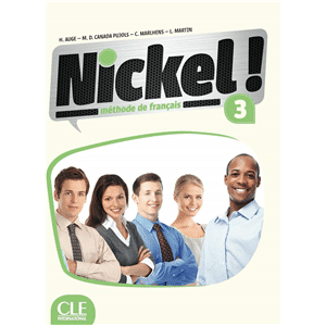 Nickel! 3 Niveaux B1/B2 Livre de l'élève