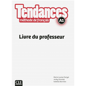 Tendances Niveau A1 Guide pédagogique