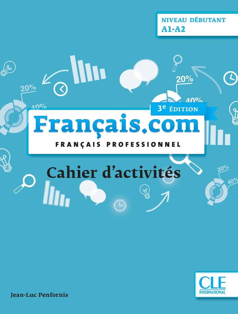 Francais.com Nivel A1-A2 Cuaderno de actividades