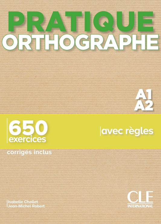 Pratique Orthographe NIV.A1/A2