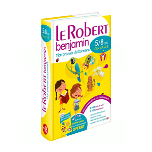 Le Robert Benjamin - Mon premier dictionnaire 5/8 ans