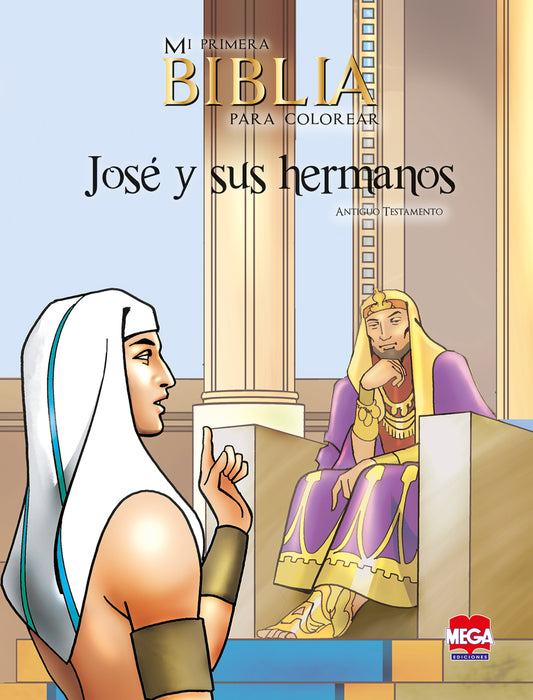 Antiguo Testamento. José y sus hermanos