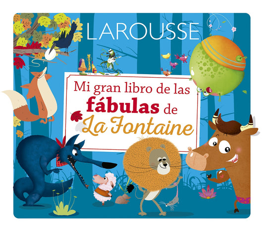 Mi gran libro de las fábulas de La Fontaine