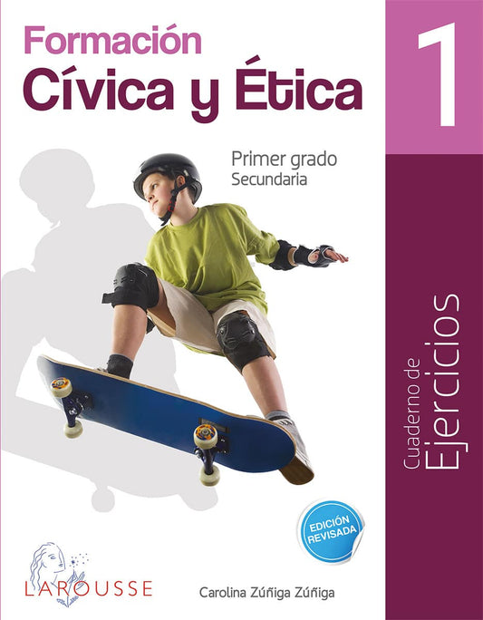 Formación Cívica y Ética 1 Cuaderno de Ejercicios