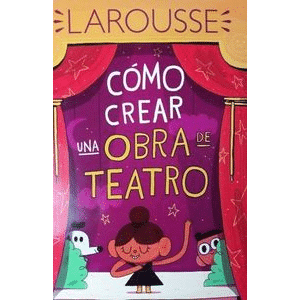 Cómo crear una obra de teatro