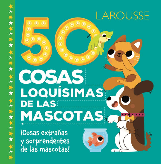 50 cosas loquísimas de las mascotas