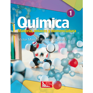 Química 1. Materia, Enlaces y Nomenclatura