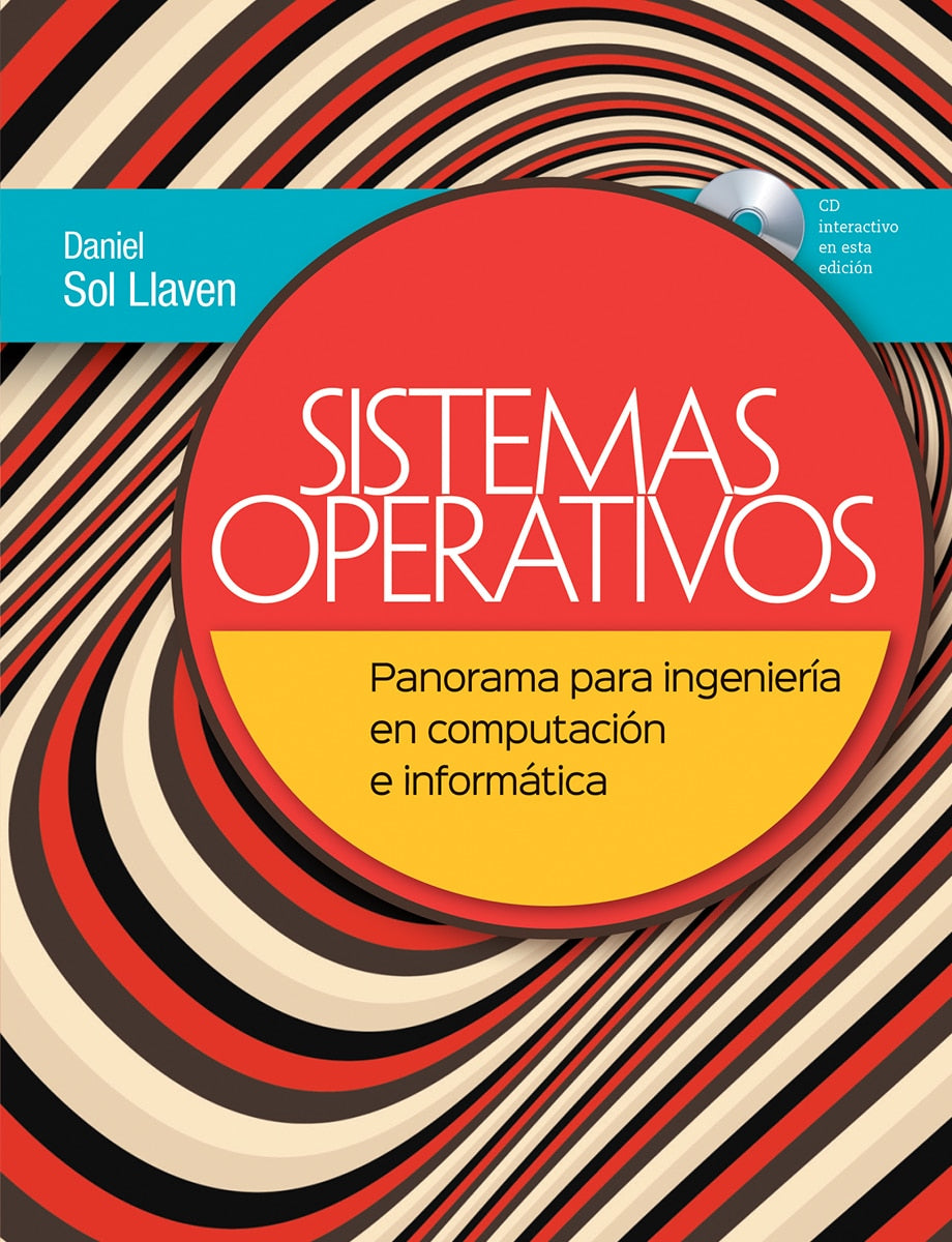 Sistemas Operativos. Panorama para ingeniería en computación e informática