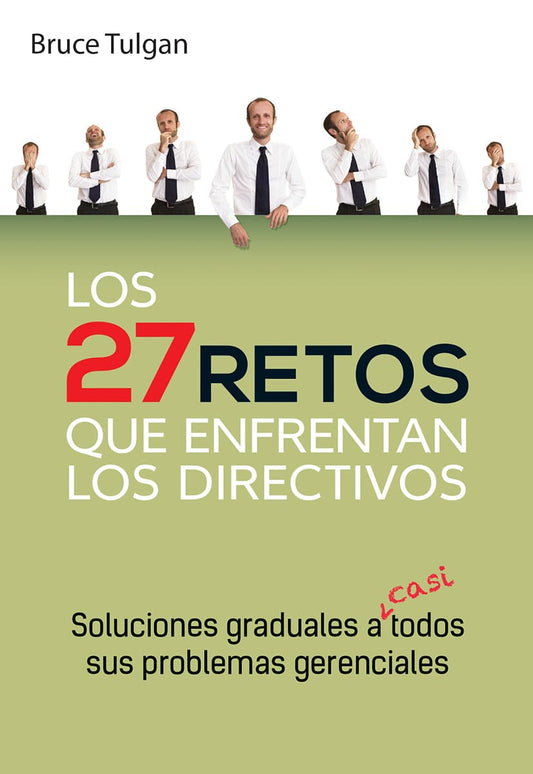 Los 27 Retos que Enfrentan los Directivo