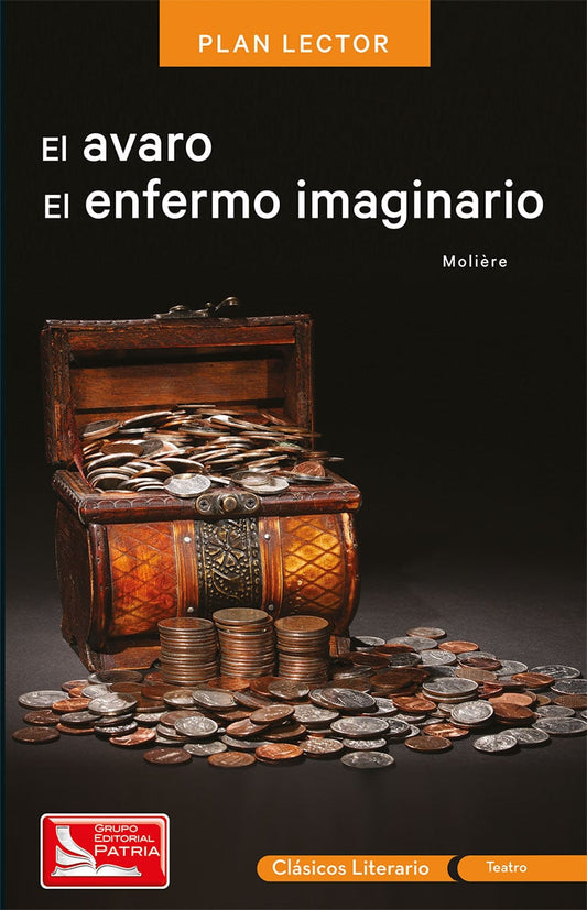 El avaro, el enfermo imaginario