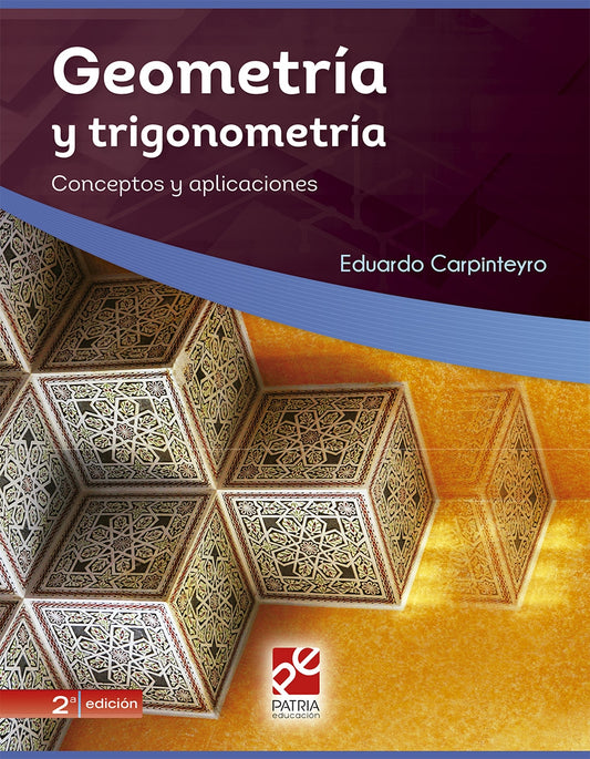 Geometría y Trigonometría Conceptos y aplicaciones