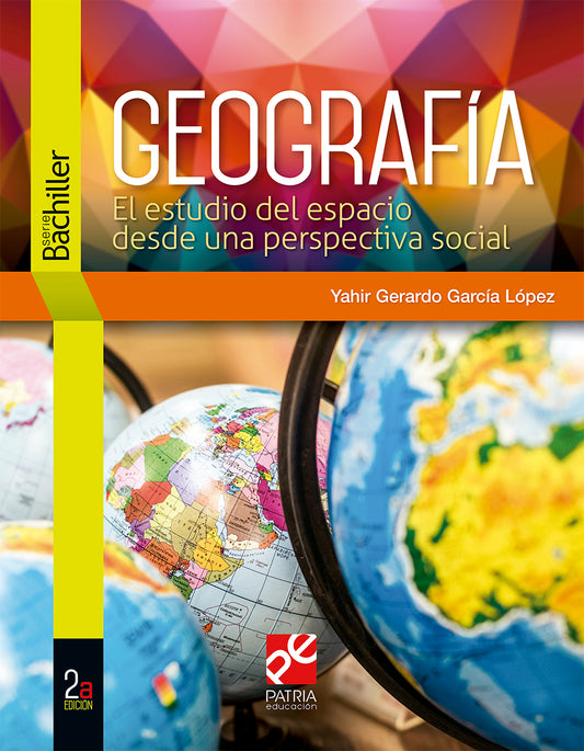 Geografía. El estudio del espacio desde una perspectiva social